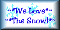 We Love Snow!